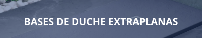 Bases de duche extraplanas