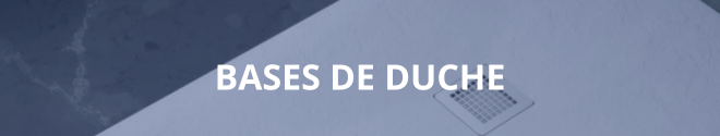 Bases de duche