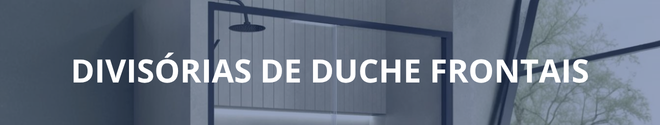 Divisórias de duche frontais