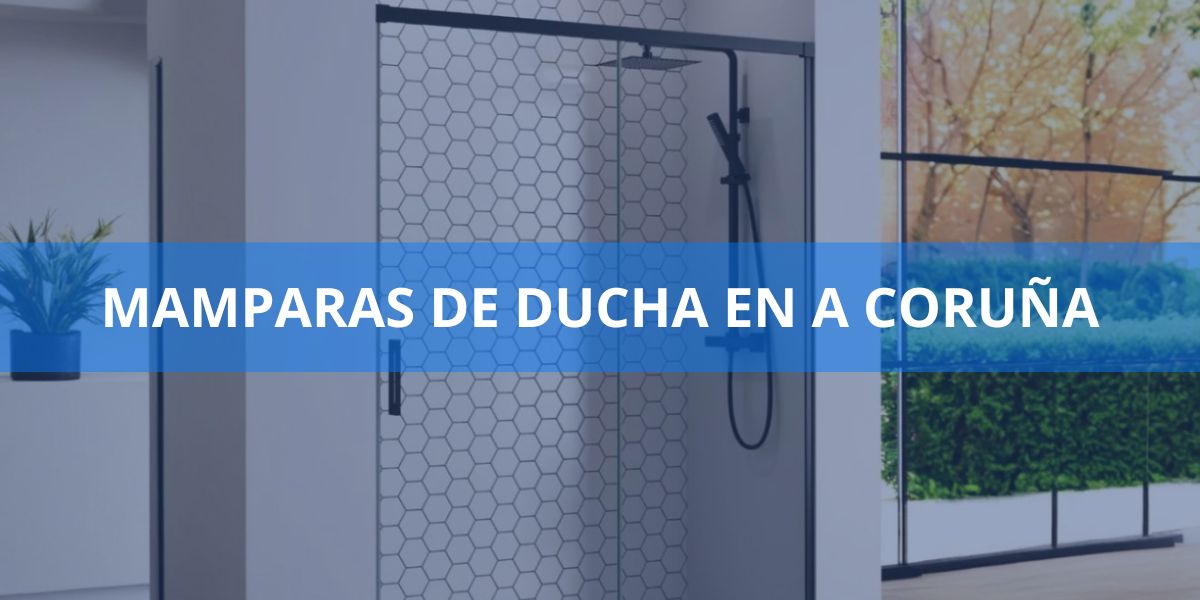 Mamparas de ducha en A Coruña