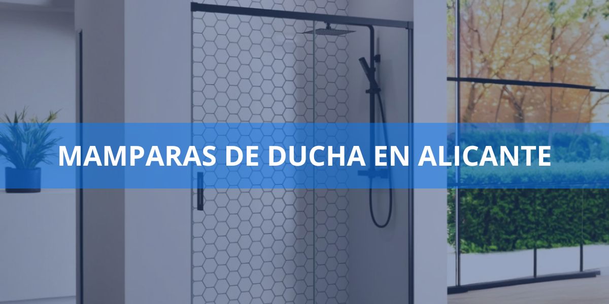 Mamparas de ducha en Alicante