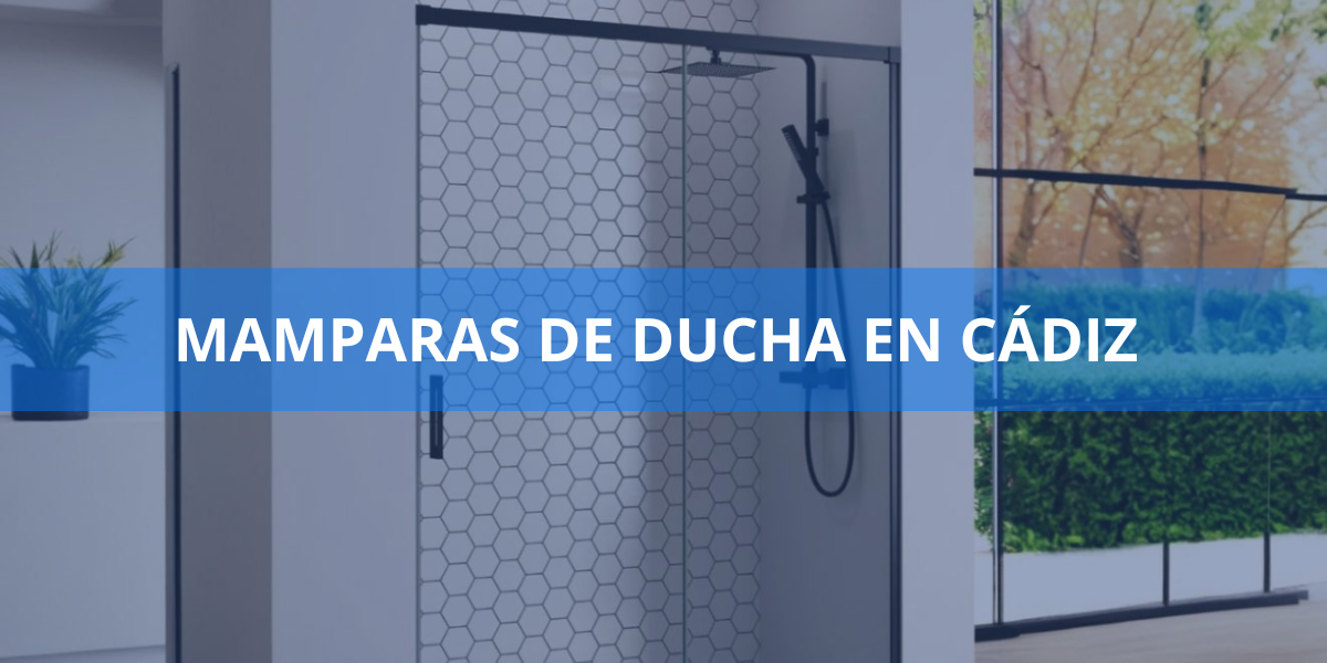 Mamparas de ducha en Cádiz