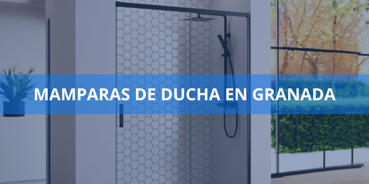 Mamparas de ducha en Granada