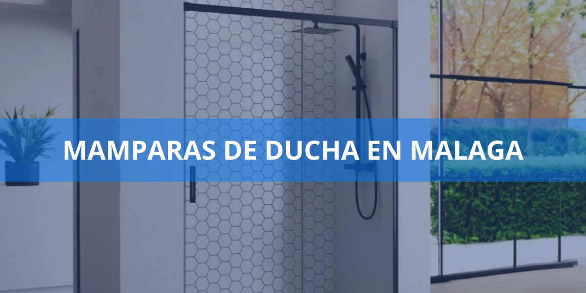 Mamparas de ducha en Málaga