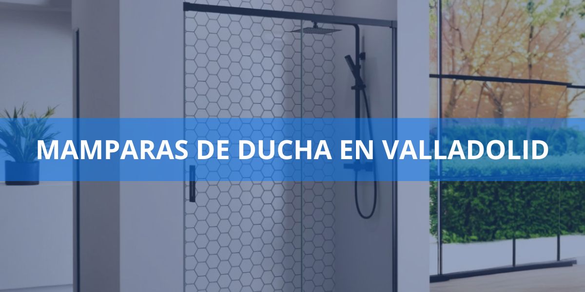 mamparas de ducha en Valladolid